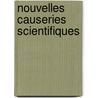 Nouvelles Causeries Scientifiques by Henri Milne-Edwards