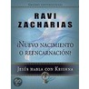 Nuevo Nacimiento O Reencarnacion? door Ravi Zacharias