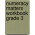 Numeracy Matters Workbook Grade 3