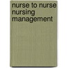 Nurse to Nurse Nursing Management door Linda Knodel