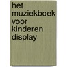 Het muziekboek voor kinderen display