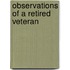 Observations Of A Retired Veteran