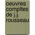 Oeuvres Compltes de J.J. Rousseau