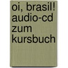 Oi, Brasil! Audio-cd Zum Kursbuch door Nair Nagamine Sommer