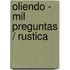 Oliendo - Mil Preguntas / Rustica