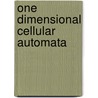 One Dimensional Cellular Automata door Harold V. McIntosh