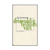 Drievuldig feilloos vals door Piet Gerbrandy