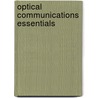 Optical Communications Essentials door Gerd Kaiser