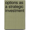 Options as a Strategic Investment door Lawrence G. McMillan