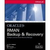 Oracle9i Rman Backup And Recovery door Robert Freeman
