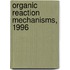 Organic Reaction Mechanisms, 1996