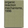 Organic Reaction Mechanisms, 1996 door Knipe
