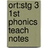 Ort:stg 3 1st Phonics Teach Notes