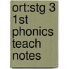 Ort:stg 3 1st Phonics Teach Notes door Roderick Hunt