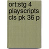 Ort:stg 4 Playscripts Cls Pk 36 P door Roderick Hunt