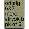 Ort:stg 6&7 More Strybk B Pk Of 6 by Roderick Hunt
