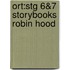 Ort:stg 6&7 Storybooks Robin Hood