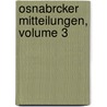 Osnabrcker Mitteilungen, Volume 3 door Verein FüR. Geschichte Und Landeskunde Von Osnabrück