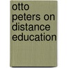 Otto Peters on Distance Education door Otto Peters