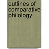 Outlines of Comparative Philology door Charles E. Fein