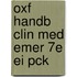 Oxf Handb Clin Med Emer 7e Ei Pck