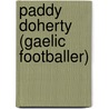 Paddy Doherty (Gaelic Footballer) door Miriam T. Timpledon