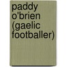 Paddy O'Brien (Gaelic Footballer) door Miriam T. Timpledon