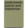 Paderewski: Patriot And Statesman door Onbekend