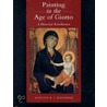 Painting in the Age Giotto - Ppr. door Hayden B.J. Maginnis