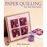 Paper Quilling for the First Time by Allison Bartkowski