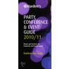 Party, Conference And Event Guide by Richard Harden