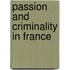 Passion And Criminality In France