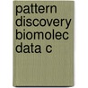 Pattern Discovery Biomolec Data C door Onbekend