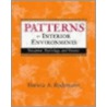 Patterns In Interior Environments door Patricia Rodemann