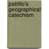 Pattillo's Geographical Catechism by Henry Pattillo