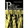 Paul and the Popular Philosophers by Abraham Malherbe