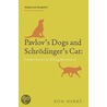 Pavlovs Dogs & Schrodingers Cat P door Rom Harre