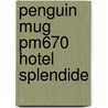 Penguin Mug Pm670 Hotel Splendide by Unknown