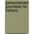 Personalized Promises for Fathers