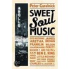 Peter Guralnick: Sweet Soul Music door Onbekend