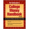 Peterson's College Money Handbook by Unknown