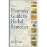 Pharmacy Guide To Herbal Remedies by Jan de Vries