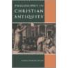 Philosophy in Christian Antiquity door Stead Christopher