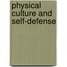 Physical Culture and Self-Defense door Robert Fitzsimmons