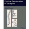 Physical Examination of the Spine door Todd J. Albert