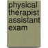 Physical Therapist Assistant Exam