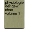 Physiologie Der Gew Chse Volume 1 door Ludolf Christian Treviranus