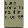 Piano Concerto No. 4 in G, Op. 58 door Onbekend
