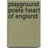 Playground Poets Heart Of England door Steve Twelvetree