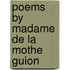 Poems By Madame De La Mothe Guion